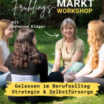 Gelassen im Berufsalltag: Strategie & Selbstfürsorge